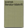 Svensk Literatur-Tidskrift door Onbekend