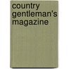 Country Gentleman's Magazine door Onbekend
