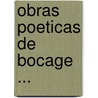 Obras Poeticas de Bocage ... door Onbekend