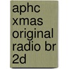 Aphc Xmas Original Radio Br 2D door Onbekend