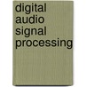 Digital Audio Signal Processing door Onbekend