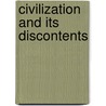 Civilization and Its Discontents door Onbekend