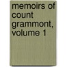 Memoirs Of Count Grammont, Volume 1 by Unknown