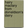 Hairy Maclary From Donaldson's Dairy by Unknown