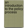 An Introduction To The Policy Process door Onbekend