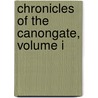 Chronicles Of The Canongate, Volume I door Onbekend