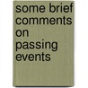 Some Brief Comments On Passing Events by Unknown