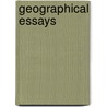 Geographical Essays by Unknown