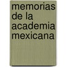 Memorias De La Academia Mexicana by Unknown