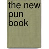 The New Pun Book door Onbekend