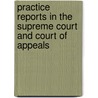 Practice Reports in the Supreme Court and Court of Appeals door Onbekend