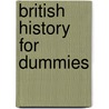 British History for Dummies door Onbekend