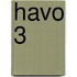 Havo 3