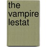 The vampire Lestat