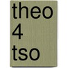Theo 4 TSO door Onbekend
