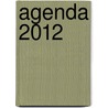 Agenda 2012 by Unknown