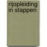 Rijopleiding in stappen door Onbekend