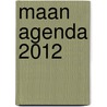 Maan Agenda 2012 door Onbekend