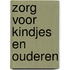 Zorg voor kindjes en ouderen