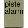 Piste Alarm by Unknown