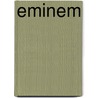 Eminem door Onbekend