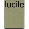 Lucile by Unknown