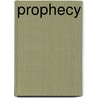 Prophecy door Onbekend