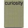 Curiosity door Onbekend