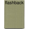Flashback by Unknown