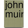 John Muir door Onbekend