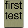 First Test door Onbekend