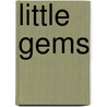 Little Gems door Onbekend