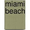 Miami Beach door Onbekend
