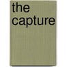The Capture by Unknown