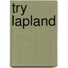 Try Lapland door Onbekend