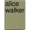 Alice Walker door Onbekend