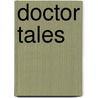 Doctor Tales door Onbekend