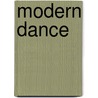 Modern Dance by Unknown