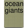 Ocean Giants door Onbekend