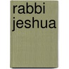 Rabbi Jeshua door Onbekend