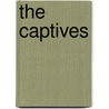 The Captives by Unknown