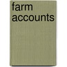 Farm Accounts door Onbekend