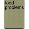 Food Problems door Onbekend