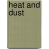 Heat And Dust door Onbekend