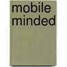 Mobile Minded door Onbekend