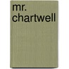 Mr. Chartwell door Onbekend