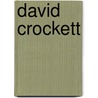 David Crockett door Onbekend