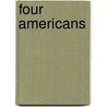 Four Americans by Unknown