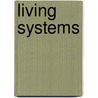 Living Systems door Onbekend