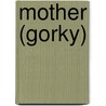 Mother (Gorky) door Onbekend